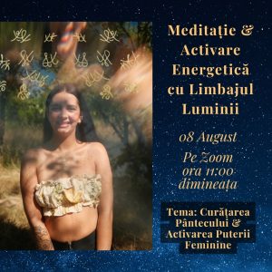 Meditație & Activare Energetică Cu Limbajul Luminii ☾